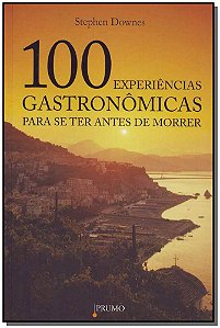 Livro Cem Experiências Gastronômicas...