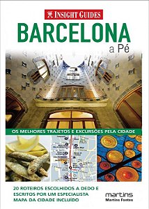 Livro Barcelona a pé: os melhores trajetos e excursões pe...
