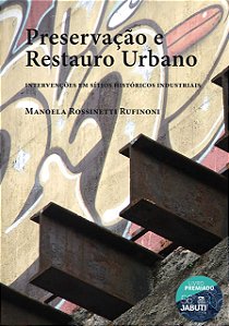 Livro Preservação e restauro urbano: intervenções em sítios his...