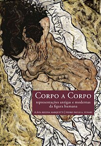 Livro Corpo a corpo: representações antigas e modernas da figur...