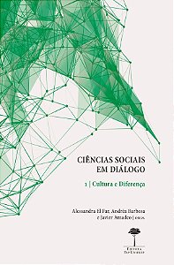 Livro Ciências sociais em diálogo: cultura e diferença (Volume ...