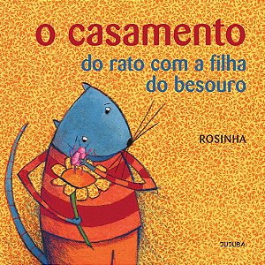 Livro O casamento do rato com a filha do besouro