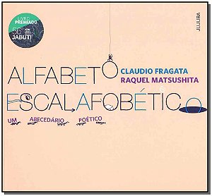 Livro Alfabeto escalafobético: um abecedário poético