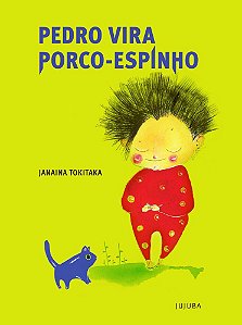 Livro Pedro vira porco-espinho