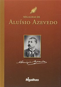 Livro Migalhas De Aluízio De Azevedo