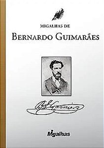 Livro Migalhas De Bernardo Guimarães