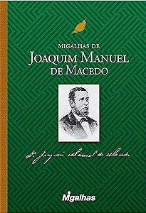 Livro Migalhas De Joaquim Manuel De Macedo