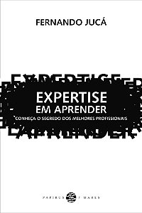 Livro Expertise em aprender: Conheça o segredo dos melhor...