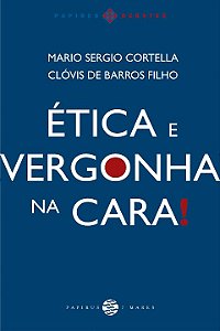 Livro Ética e vergonha na cara!