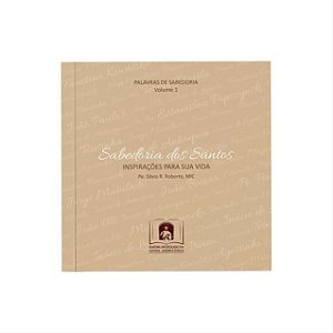 Livro Sabedoria Dos Santos: Inspirações Para Sua Vida