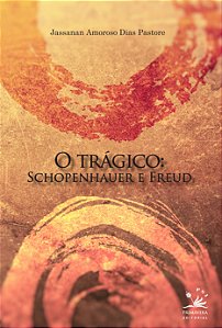 Livro O trágico: Schopenhauer e Freud