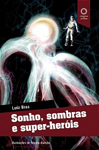 Livro Sonho, Sombras E Super-Herois - 1