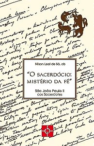 Livro Sacerdócio: Mistério Da Fé, O