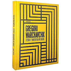 Livro Gregory Warchavchik: Design e vanguarda no Brasil