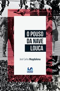 Livro O Pouso Da Nave Louca