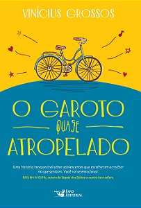 Livro O garoto quase atropelado