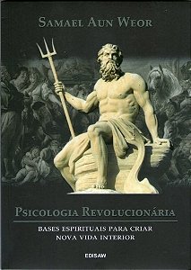 Livro PSICOLOGIA REVOLUCIONÁRIA: Bases espirituais para c...