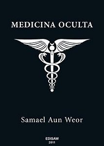 Livro MEDICINA OCULTA: Tratado de medicina oculta e magia práti...