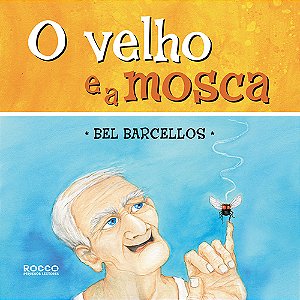 Livro O Velho E A Mosca