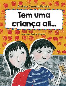 Livro Tem Uma Criança Ali...