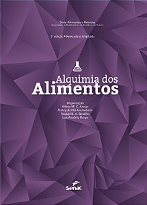 Livro Alquimia Dos Alimentos - Serie Alimentos E Bebidas