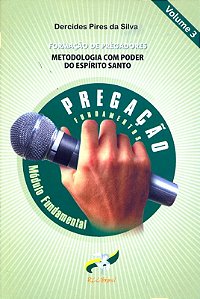 Livro Pregacao Fundamentos Modulo Fundamental Vol.03