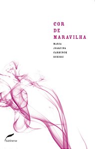 Livro Cor De Maravilha