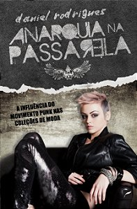 Livro Anarquia Na Passarela