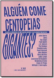 Livro Alguém Come Centopeias Gigantes?