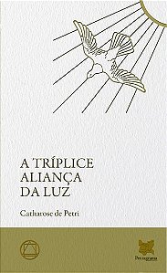 Livro A Tríplice Aliança Da Luz
