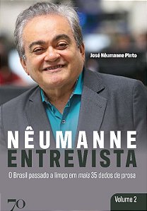 Livro Nêumanne entrevista: o Brasil passado a limpo em ma...