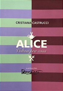Livro Alice voltou para casa