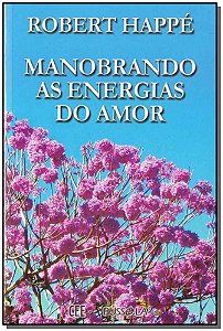 Livro Manobrando As Energias Do Amor
