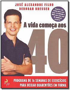 Livro Vida Começa Aos 40, A- Livro + Dvd