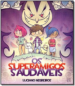 Livro Os Superamigos Saudaveis
