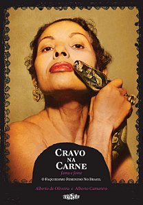 Livro Cravo na carne: Fama e fome: I faquirismo feminino ...