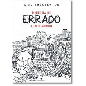 Livro O Que Ha De Errado Com O Mundo - 1ª