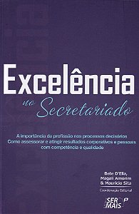 Livro Excelência no secretariado: a importância da profis...