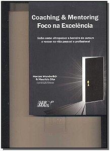 Livro Coaching & Mentoring - Foco na Excelência: saiba co...