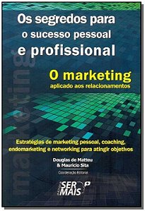 Livro O marketing aplicado aos relacionamentos: o marketi...
