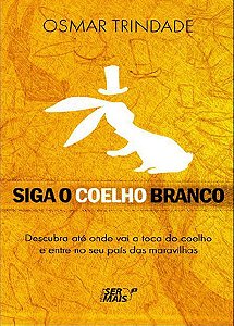 Livro Siga o coelho branco