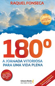 Livro 180º: a jornada vitoriosa para uma vida plena