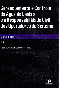 Livro Gerenciamento e controle da água de lastro e a resp...