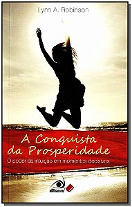 Livro A Conquista Da Prosperidade