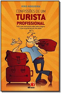 Livro Confissões De Um Turista Profissional