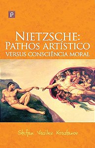 Livro Nietzsche: pathos artístico versus consciência mora...