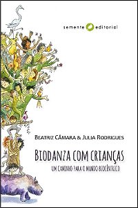 Livro Biodanza com crianças: um caminho para o mundo bioc...