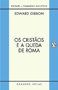 Livro Os cristãos e a queda de Roma