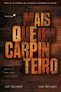 Livro Mais que um carpinteiro: A história deste livro pod...