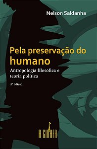 Livro Pela preservação do humano: antropologia filosófica...